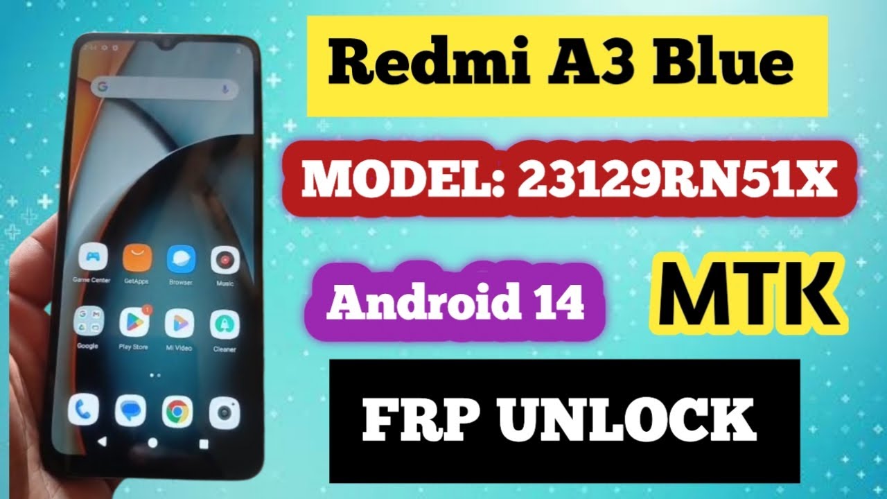 Uncover the Mystery: Redmi A3 Blue with Android 14 FRP Bypass | Xiaomi Uncover the Mystery: Redmi A3 Blue with Android 14 FRP Bypass | Xiaomi