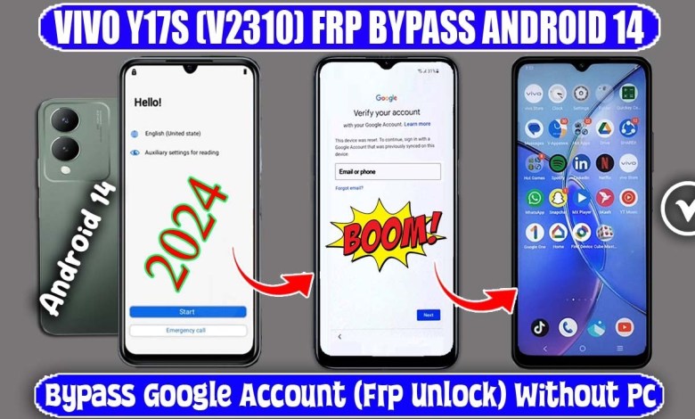Discover how to bypass Vivo Y17s V2310 FRP on Android 14 and bypass Google account restrictions Discover how to bypass Vivo Y17s V2310 FRP on Android 14 and bypass Google account restrictions