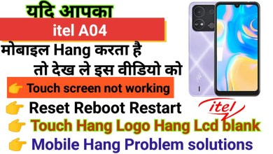itel A04 Touch screen not working Touch Hang Logo Hang itel A04 Touch screen not working Touch Hang Logo Hang