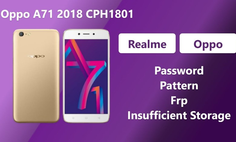 Oppo A71(2018) CPH1801 Password Pattern Frp Oppo A71(2018) CPH1801 Password Pattern Frp