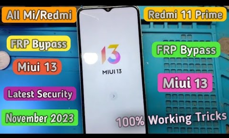 All Mi/Redmi FRP Bypass Miui 13 Latest Security All Mi/Redmi FRP Bypass Miui 13 Latest Security