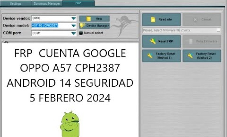 FRP ACCOUNT GOOGLE OPPO A57 CPH2387 ANDROID 14 FRP ACCOUNT GOOGLE OPPO A57 CPH2387 ANDROID 14