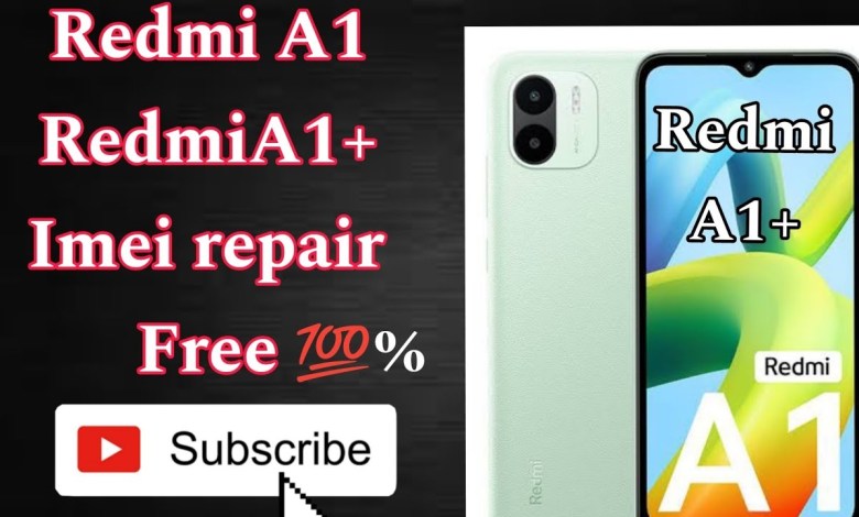 Redmi A1 A1+ imei repair free 100% warking Redmi A1 A1+ imei repair free 100% warking