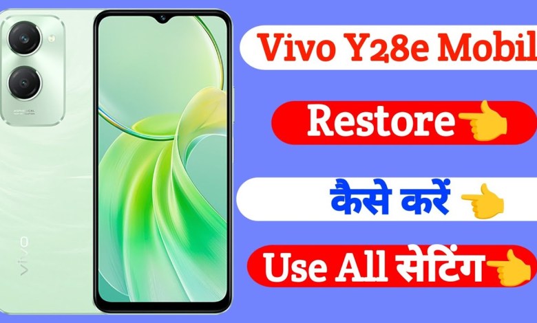vivo y28e use reset all setting | vivo y28e phone vivo y28e use reset all setting | vivo y28e phone
