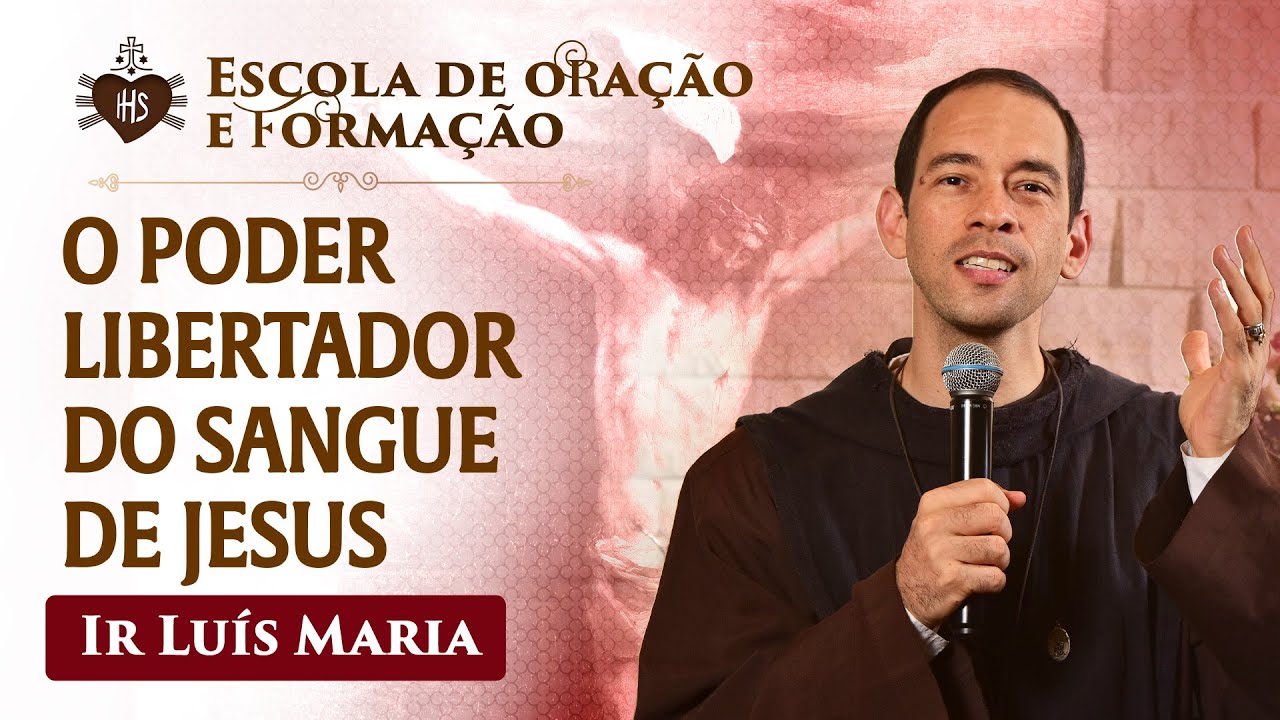 The liberating power of the Blood of Jesus – Ir Luis Maria | The liberating power of the Blood of Jesus – Ir Luis Maria |