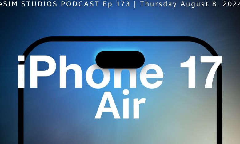 eSIM STUDIOS PODCAST Ep 173 | Apple iPhone 17 Air – eSIM STUDIOS PODCAST Ep 173 | Apple iPhone 17 Air –