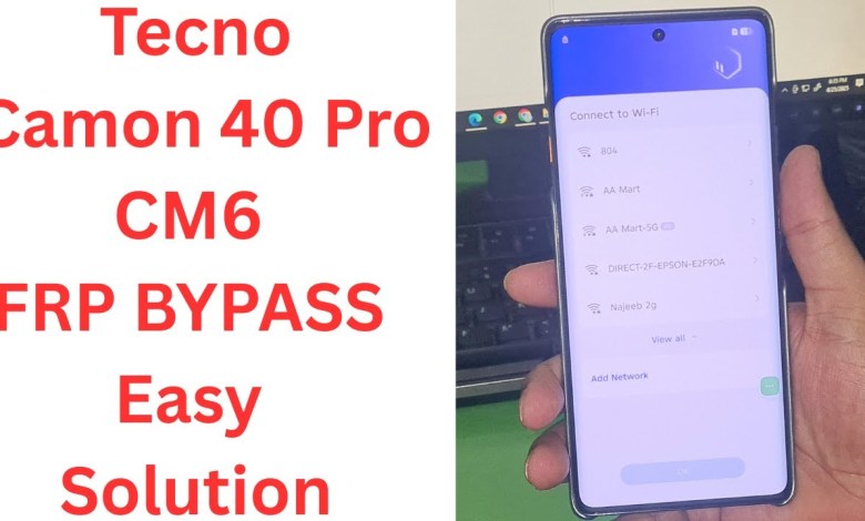 Unlocking Secrets: The Ultimate Guide to Tecno Camon 40 Pro CM6 FRP Bypass Made Easy! Unlocking Secrets: The Ultimate Guide to Tecno Camon 40 Pro CM6 FRP Bypass Made Easy!
