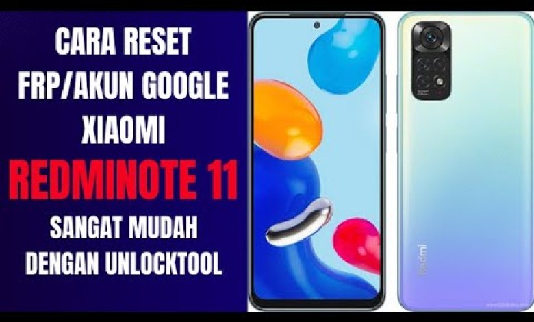 HOW TO RESET FRP/GOOGLE ACCOUNT XIAOMI REDMINOTE 11 EASILY HOW TO RESET FRP/GOOGLE ACCOUNT XIAOMI REDMINOTE 11 EASILY