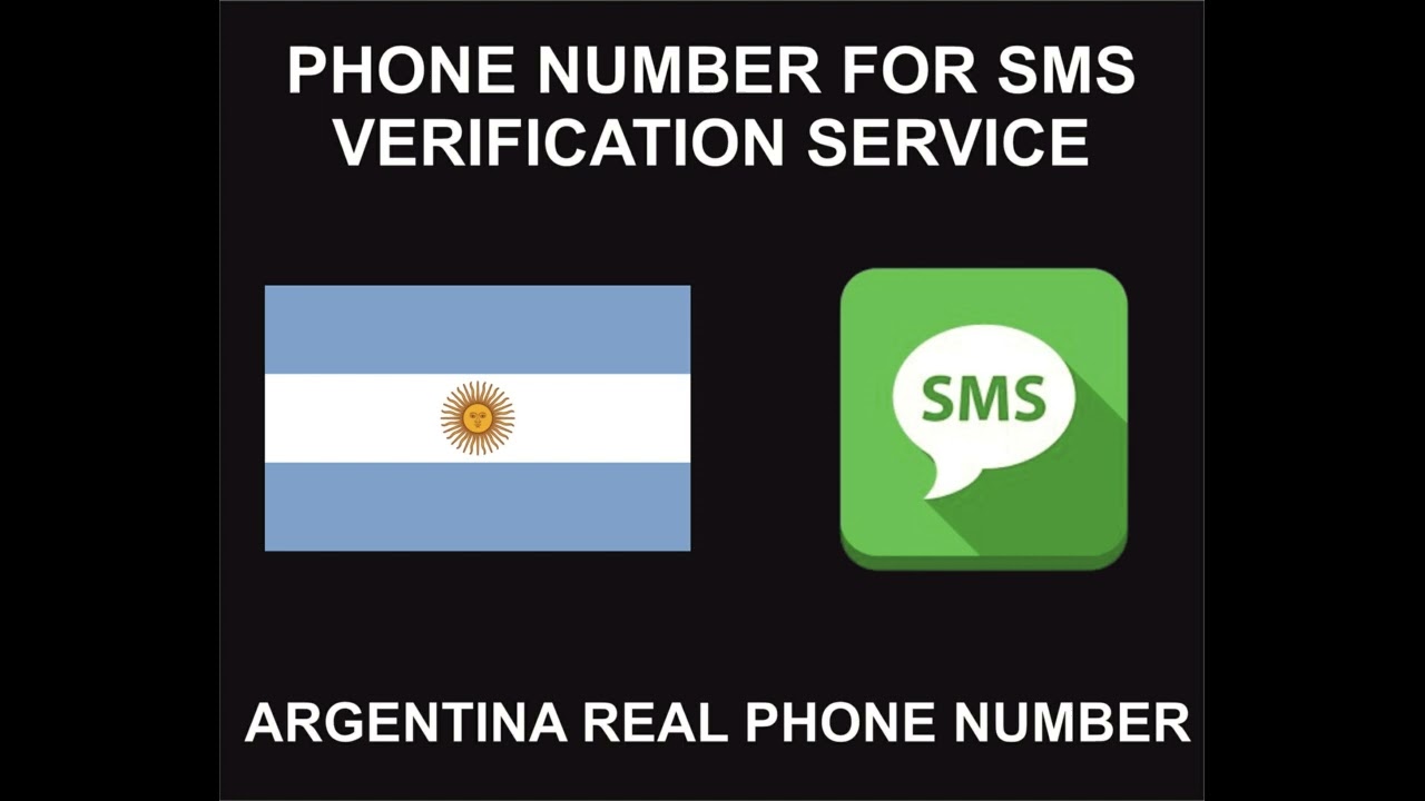 Argentina Phone Number For SMS Verification Service, Argentina Phone Number For SMS Verification Service,
