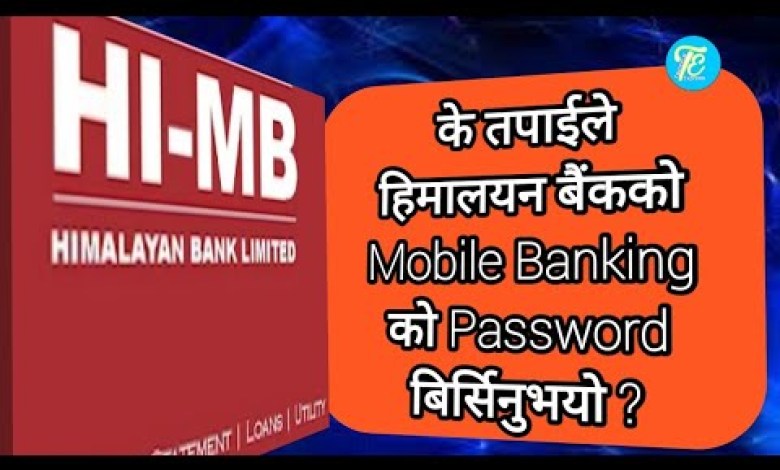 Forgot Himalayan mobile banking password ? HBL ko Forgot Himalayan mobile banking password ? HBL ko
