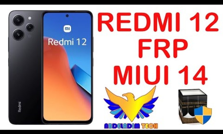 Xiaomi Redmi 12 FRP MIUI 14 Android 13 Latest Update Xiaomi Redmi 12 FRP MIUI 14 Android 13 Latest Update