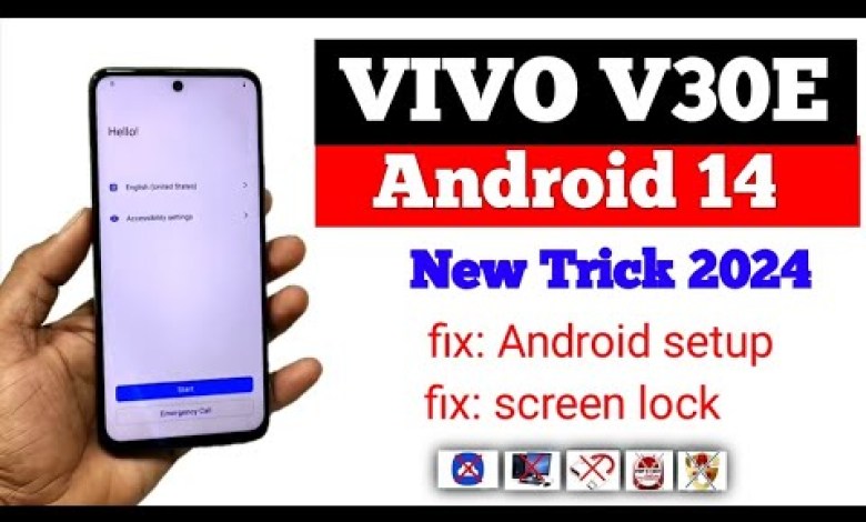 v30e frp bypass Android 14 letest security Vivo v30e v30e frp bypass Android 14 letest security Vivo v30e