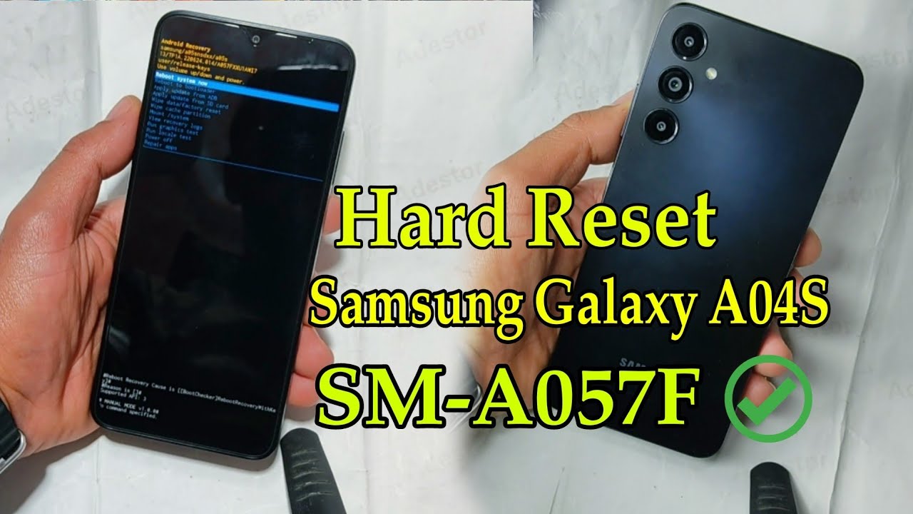 Hard Reset Samsung Galaxy A05S SM-A057F Hard Reset Samsung Galaxy A05S SM-A057F