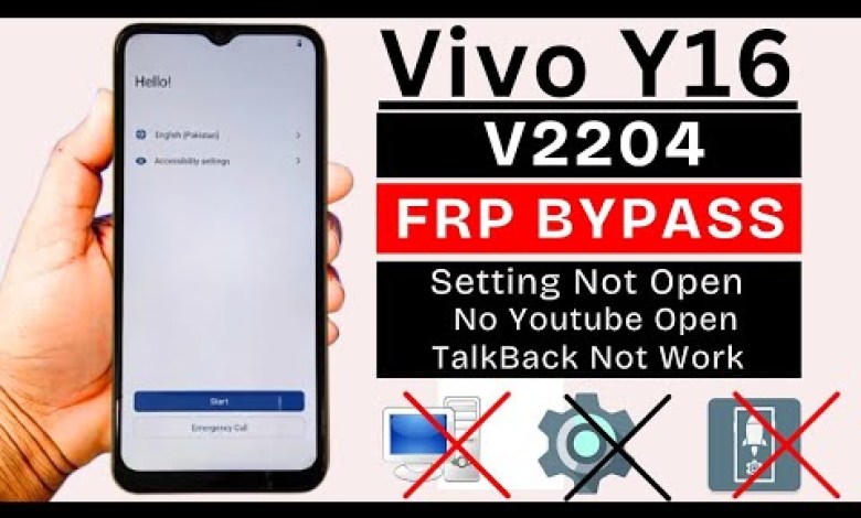 Unlocking Secrets: Bypass Google/FRP on Vivo Y16 V2204 with Android 12 – Here’s How! Unlocking Secrets: Bypass Google/FRP on Vivo Y16 V2204 with Android 12 – Here’s How!