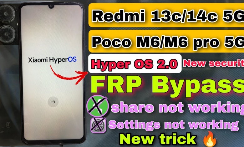 Unlock the Secrets of Poco M6/M6 Pro and Redmi 13/13c FRP Bypass Unlock the Secrets of Poco M6/M6 Pro and Redmi 13/13c FRP Bypass