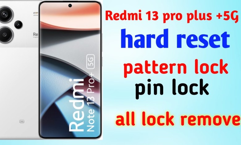 Redmi not 13 pro 5g hard reset|redmi not 13 pro 5g Redmi not 13 pro 5g hard reset|redmi not 13 pro 5g