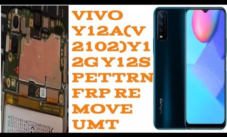 vivo y12a(V2102)y12g y12s pettrn frp remove umt 100%ok vivo y12a(V2102)y12g y12s pettrn frp remove umt 100%ok