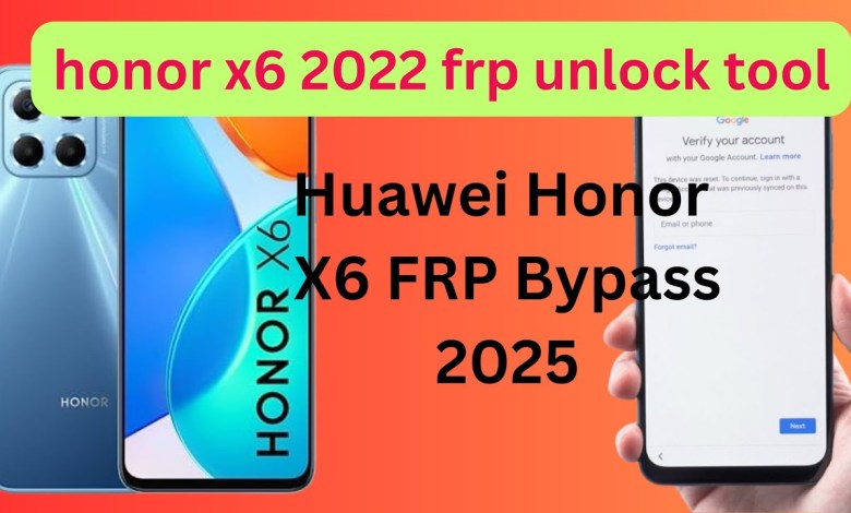 Unlock the Huawei Honor X6 FRP with the latest tool in 2022 Unlock the Huawei Honor X6 FRP with the latest tool in 2022