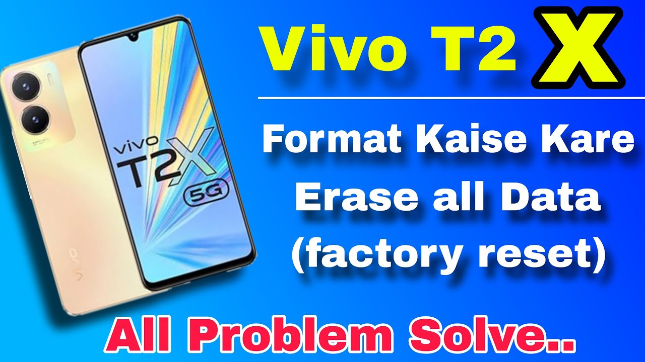 Vivo t2x 5g format kaise kare | How to factory data Vivo t2x 5g format kaise kare | How to factory data