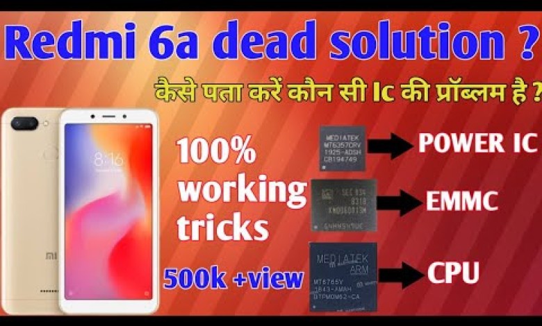 REDMI 6a dead Solution | How to know which IC REDMI 6a dead Solution | How to know which IC
