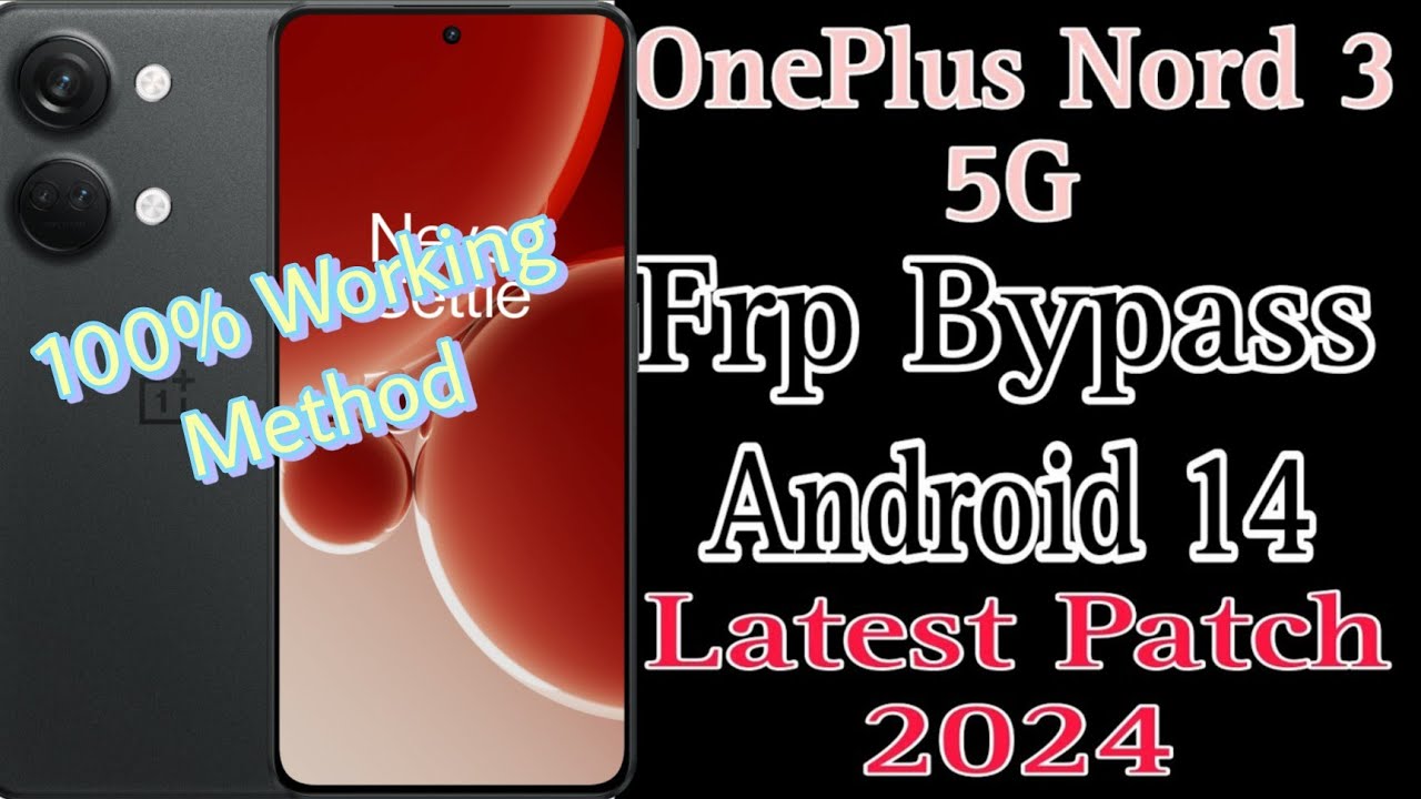 OnePlus Nord 3 5G (Cph2491) ll Frp Bypass Without Pc ll OnePlus Nord 3 5G (Cph2491) ll Frp Bypass Without Pc ll