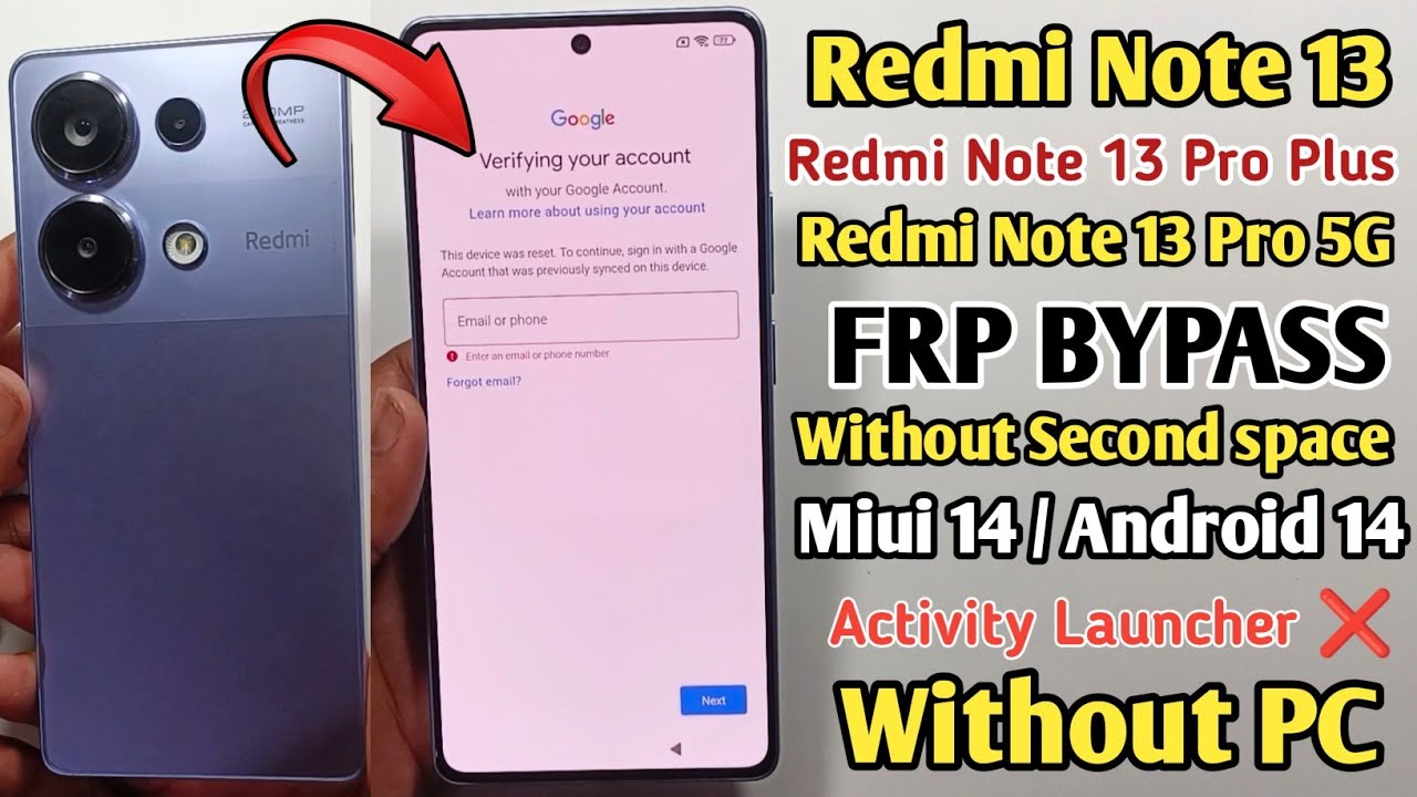 Redmi Note 13 Pro/Note 13 Pro plus 5G HyperOs FRP Redmi Note 13 Pro/Note 13 Pro plus 5G HyperOs FRP