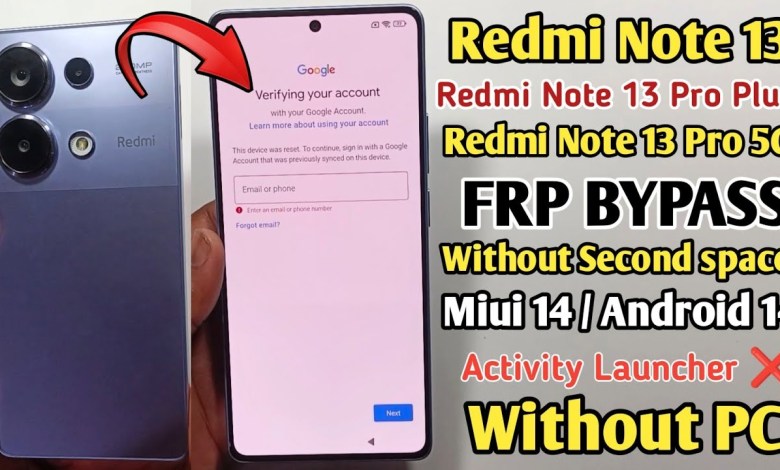 Redmi Note 13 Pro/Note 13 Pro plus 5G HyperOs FRP Redmi Note 13 Pro/Note 13 Pro plus 5G HyperOs FRP