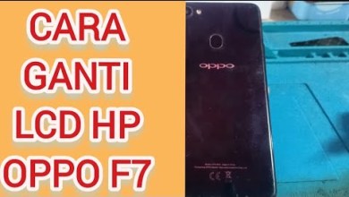 HOW TO REPLACE OPPO F7 HP LCD HOW TO REPLACE OPPO F7 HP LCD