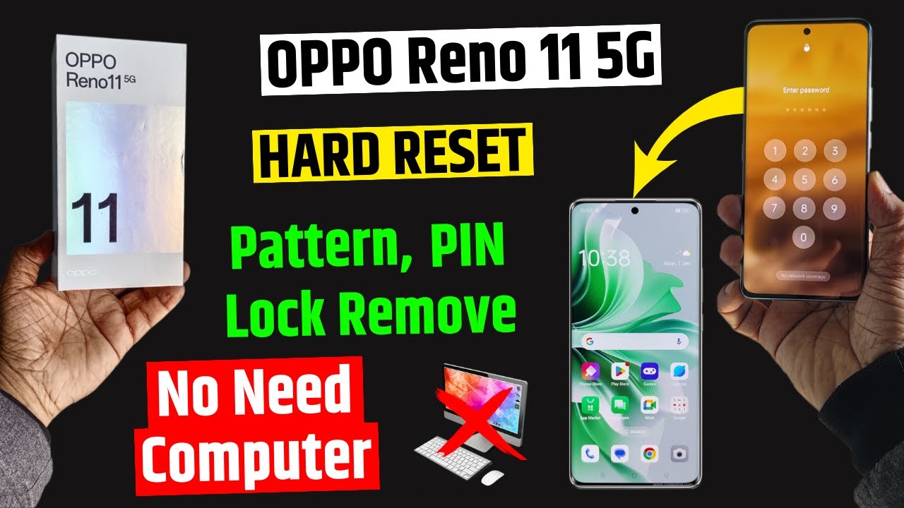 OPPO Reno 11 5g Factory reset & remove password, OPPO Reno 11 5g Factory reset & remove password,