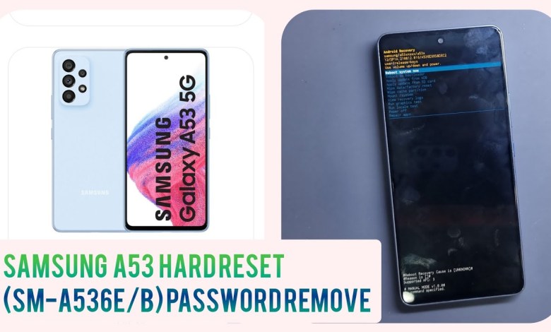 Samsung Galaxy A53 Hard reset | How to factory reset Samsung Galaxy A53 Hard reset | How to factory reset
