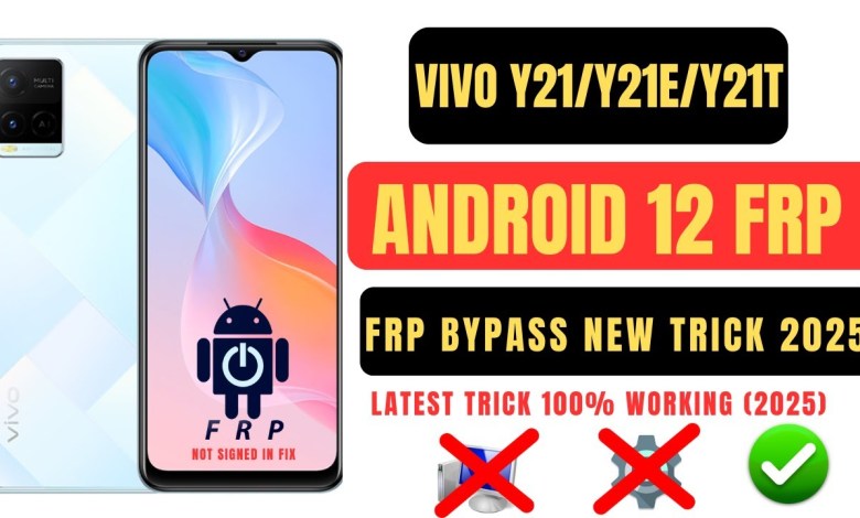 Unlock Vivo Y21: Learn How to Bypass FRP on Android 12 Unlock Vivo Y21: Learn How to Bypass FRP on Android 12