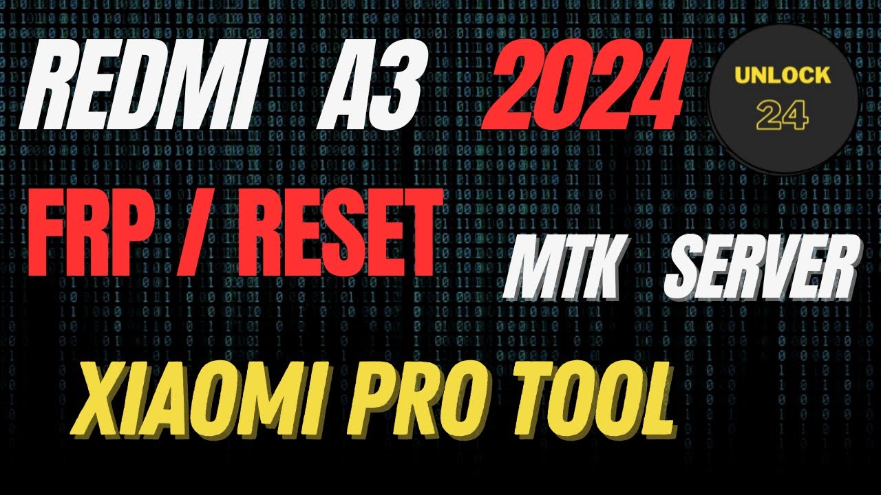 Redmi a3 2024 frp/unlock xiaomi pro tool Redmi a3 2024 frp/unlock xiaomi pro tool