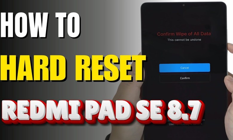 How to Hard Reset Xiaomi Redmi Pad SE 8.7 How to Hard Reset Xiaomi Redmi Pad SE 8.7