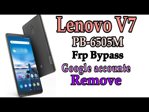 Lenovo Tab V7 PB 6505M Frp bypass google account Lenovo Tab V7 PB 6505M Frp bypass google account