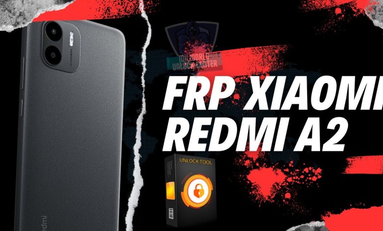 FRP Xiaomi Redmi A2 – Super Fast con UnlockTool FRP Xiaomi Redmi A2 – Super Fast con UnlockTool