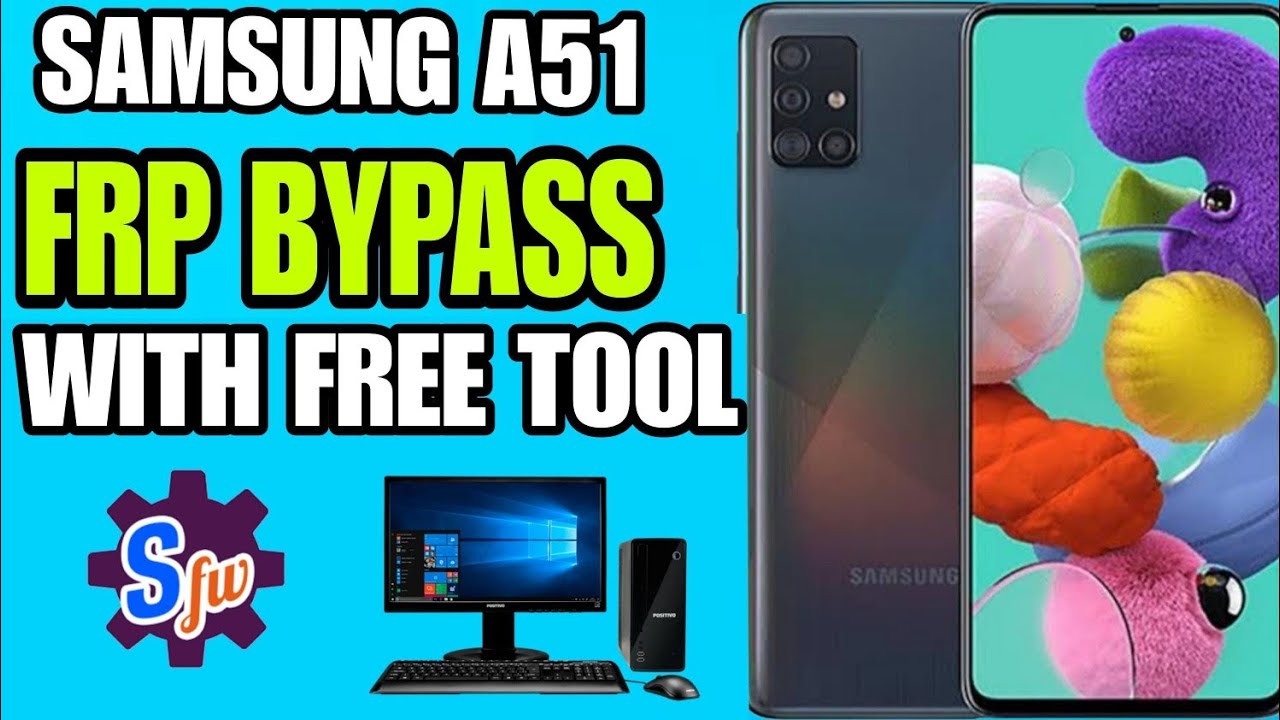 Unlocking Samsung A51 FRP on Android 11 Made Easy with Just One Click Unlocking Samsung A51 FRP on Android 11 Made Easy with Just One Click