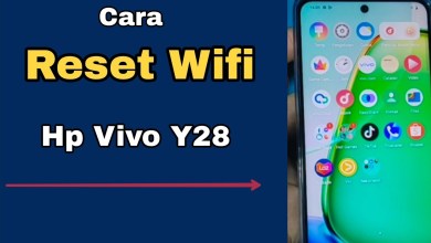 CARA RESET WIFI HP VIVO Y28 CARA RESET WIFI HP VIVO Y28