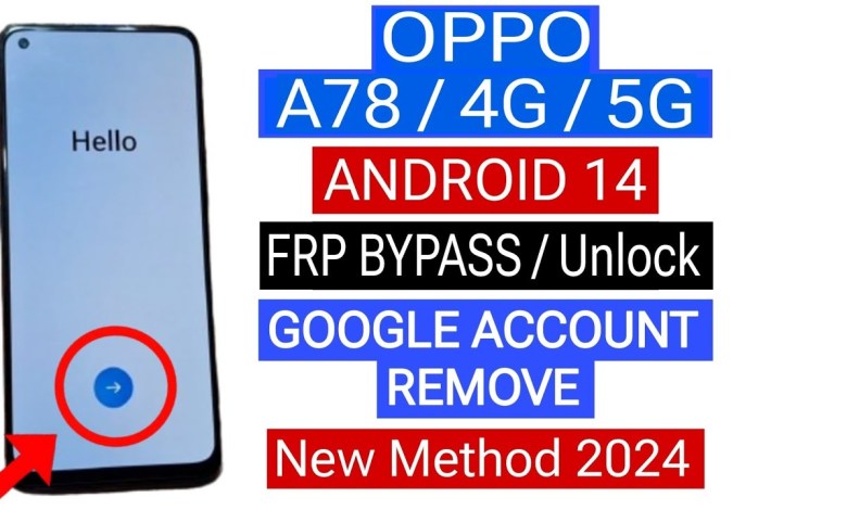 How to Bypass FRP on OPPO A78 with Android 14 and 4G – Find out now! How to Bypass FRP on OPPO A78 with Android 14 and 4G – Find out now!