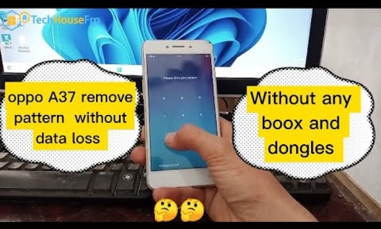 Free Toool Oppo A37/A37f/A37fw Remove Pattern Without Free Toool Oppo A37/A37f/A37fw Remove Pattern Without