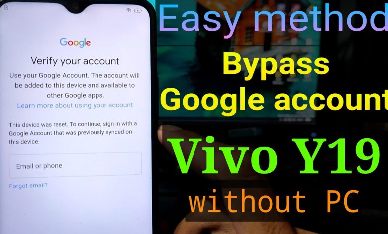Unlocking Secrets: Bypass Google Account on Vivo Y19 – Discover the Latest Update! Unlocking Secrets: Bypass Google Account on Vivo Y19 – Discover the Latest Update!