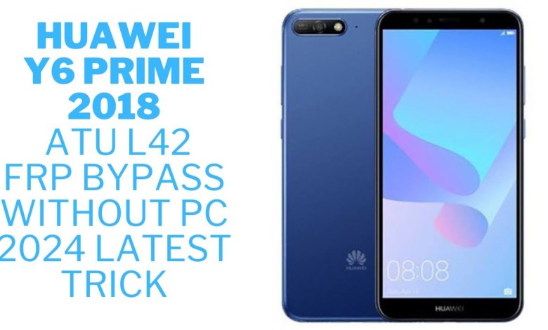 Huawei y6 Prime 2018 (ATU L42) FRP Bypass Without Pc Huawei y6 Prime 2018 (ATU L42) FRP Bypass Without Pc