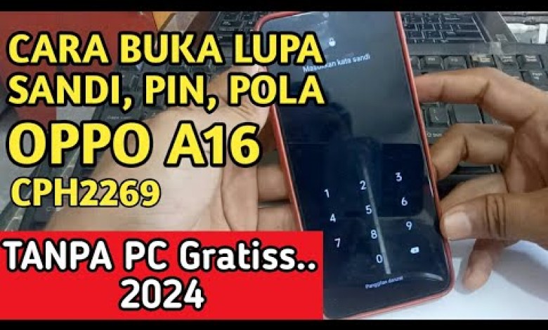 How to Reset an Oppo A16 Cellphone That Forgot the Screen Lock (CPH2269) How to Reset an Oppo A16 Cellphone That Forgot the Screen Lock (CPH2269)
