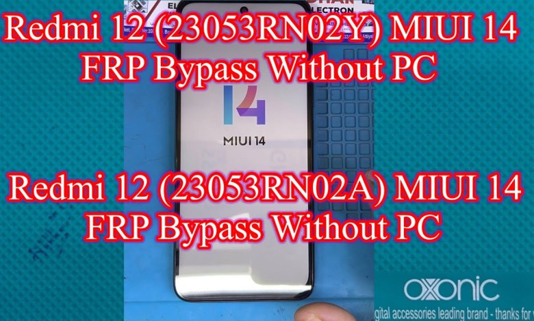 Redmi 12 (23053RN02Y) FRP Bypass Without PC || Redmi 12 Redmi 12 (23053RN02Y) FRP Bypass Without PC || Redmi 12