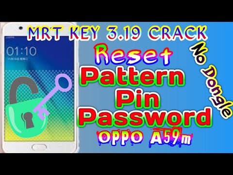 OPPO A59m Reset Pattern Lock by MRT KEY V3.19 Cracked OPPO A59m Reset Pattern Lock by MRT KEY V3.19 Cracked