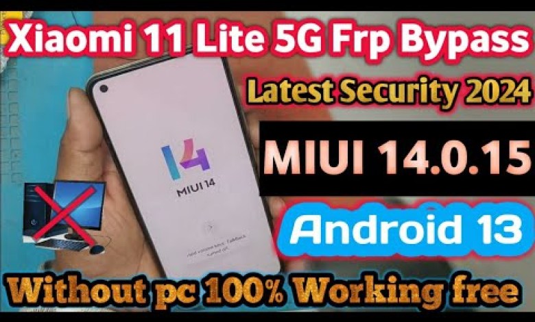 Xiaomi 11 lite 5G FRP Bypass MiUI 14 FRP Remove || Apps Xiaomi 11 lite 5G FRP Bypass MiUI 14 FRP Remove || Apps