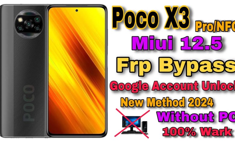 Poco X3 Pro/Nfc Miui 12.5 Frp Bypass Google Account Poco X3 Pro/Nfc Miui 12.5 Frp Bypass Google Account