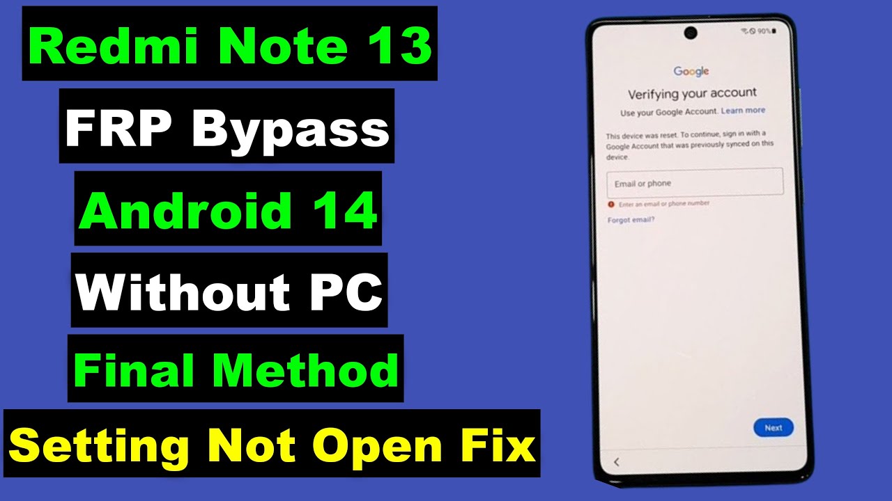 Unlock the Mystery: Redmi Note 13 Android 14 FRP Bypass Setting Issue Uncovered! Unlock the Mystery: Redmi Note 13 Android 14 FRP Bypass Setting Issue Uncovered!