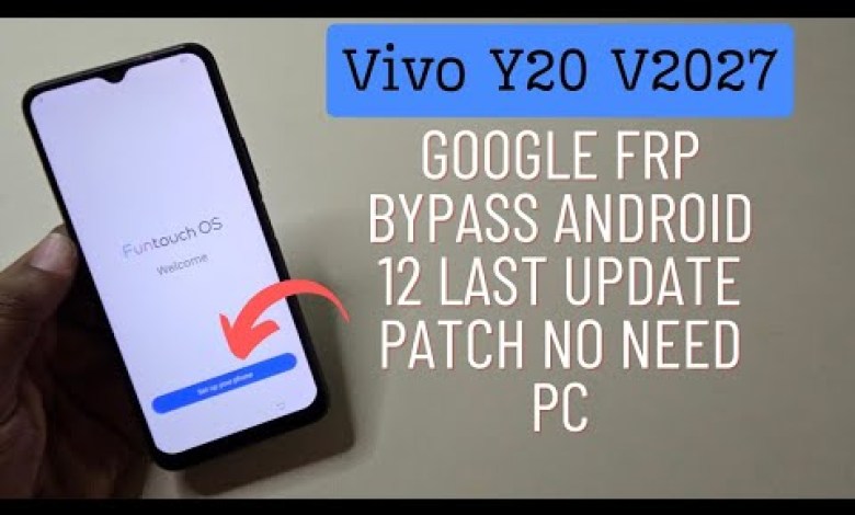 Vivo V2027 Android 12 Last Update Google Frp Bypass | Vivo V2027 Android 12 Last Update Google Frp Bypass |