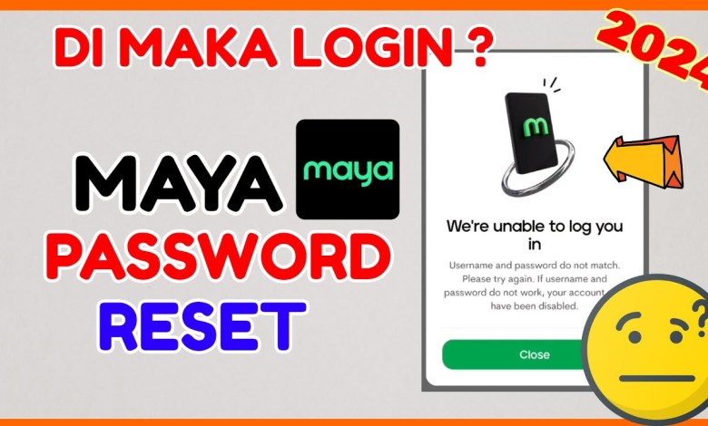 Maya Password Reset: How to Change Forgot Maya Disabled Maya Password Reset: How to Change Forgot Maya Disabled