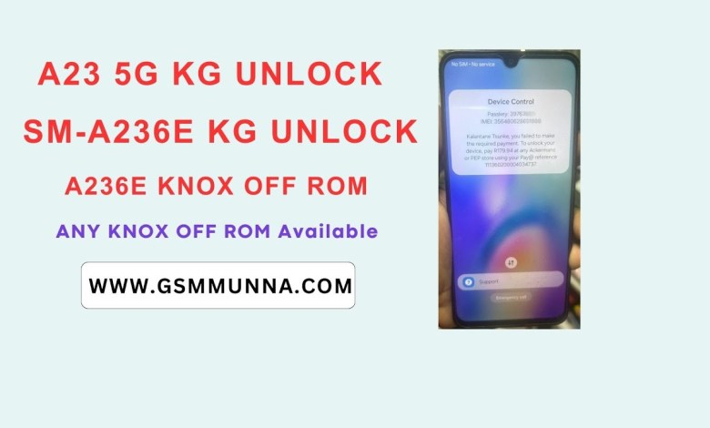 A23 5G A236E U5 KNOX OFF ROM A23 5G A236E U5 KNOX OFF ROM